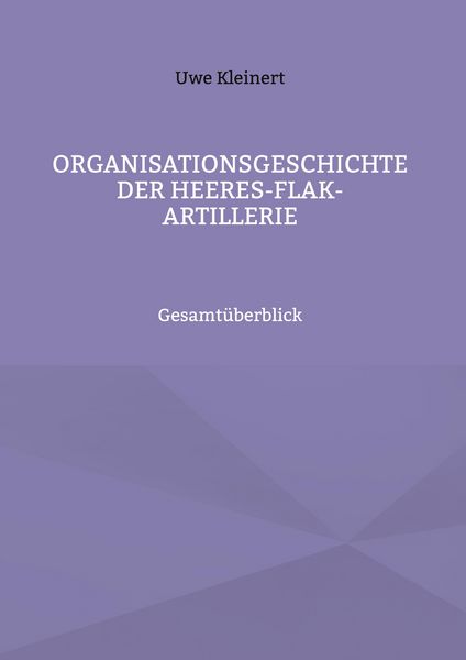 Produktbild: Organisationsgeschichte der Heeres-Flak-Artillerie