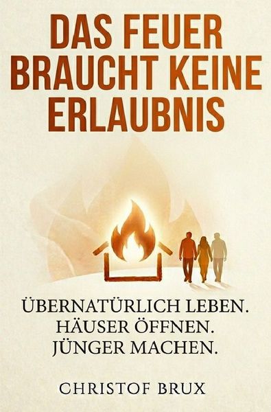 Produktbild: Das Feuer braucht keine Erlaubnis