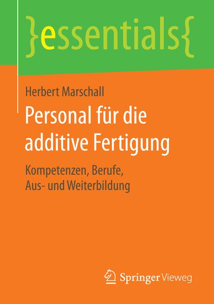 Produktbild: Personal f&uuml;r die additive Fertigung