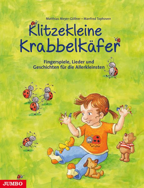 Klitzekleine Krabbelkäfer, Gebundene Ausgabe von Matthias Meyer-Göllner,Manfred Tophoven, JUMBO, 978-3-8337-3228-7