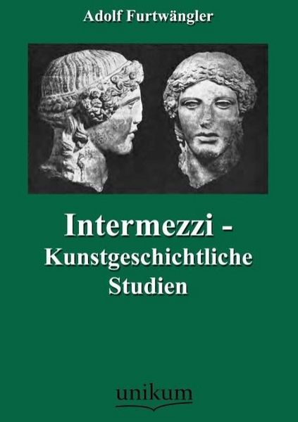 Produktbild: Furtw&auml;ngler, A: Intermezzi - Kunstgeschichtliche Studien