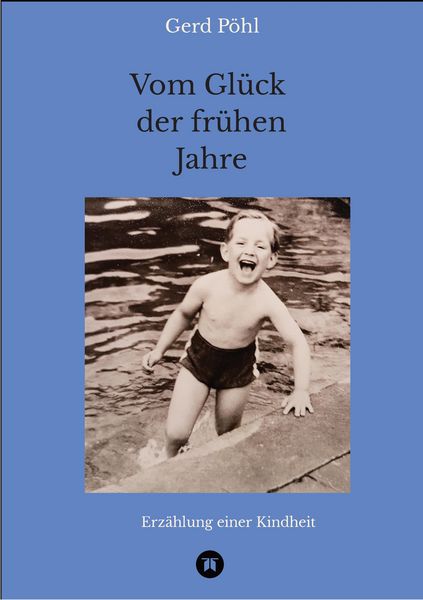 Produktbild: Vom Gl&uuml;ck der fr&uuml;hen Jahre