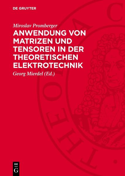 Produktbild: Anwendung von Matrizen und Tensoren in der theoretischen Elektrotechnik