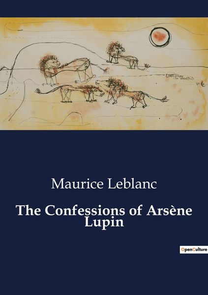 Produktbild: The Confessions of Ars&egrave;ne Lupin