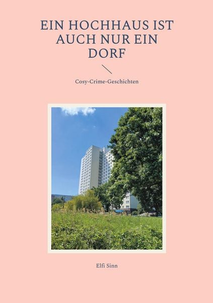 Produktbild: Ein Hochhaus ist auch nur ein Dorf