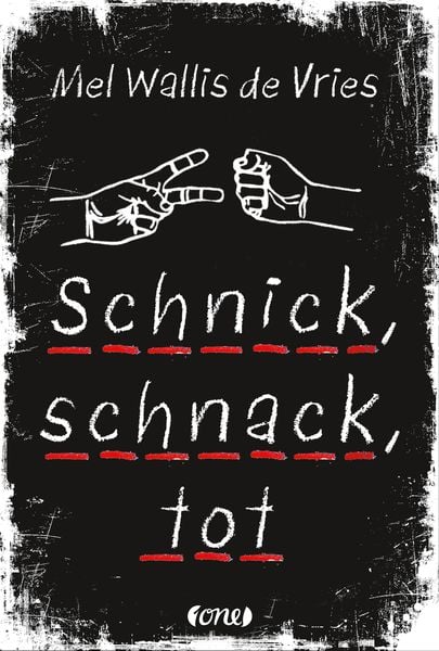 Schnick, schnack, tot, Gebundene Ausgabe von Mel Wallis de Vries, ONE