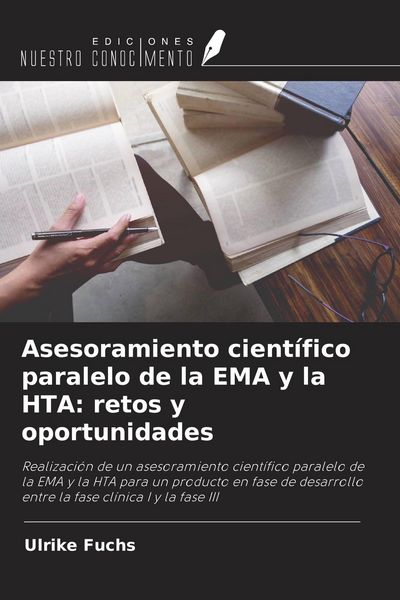 Produktbild: Asesoramiento cient&iacute;fico paralelo de la EMA y la HTA: retos y oportunidades