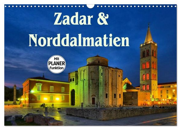 Produktbild: Zadar und Norddalmatien (Wandkalender 2026 DIN A3 quer), CALVENDO Monatskalender