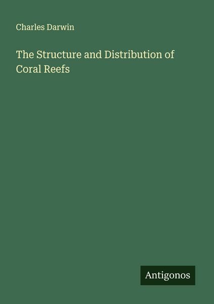 Produktbild: The Structure and Distribution of Coral Reefs