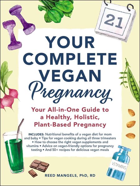 Produktbild: Your Complete Vegan Pregnancy