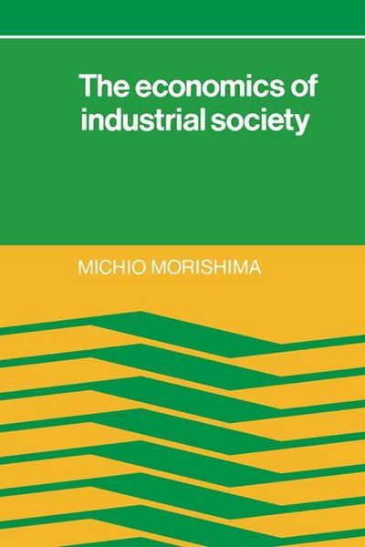 Produktbild: The Economics of Industrial Society