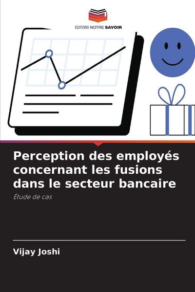 Produktbild: Perception des employ&eacute;s concernant les fusions dans le secteur bancaire