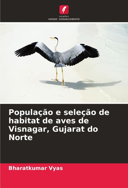 Produktbild: Popula&ccedil;&atilde;o e sele&ccedil;&atilde;o de habitat de aves de Visnagar, Gujarat do Norte