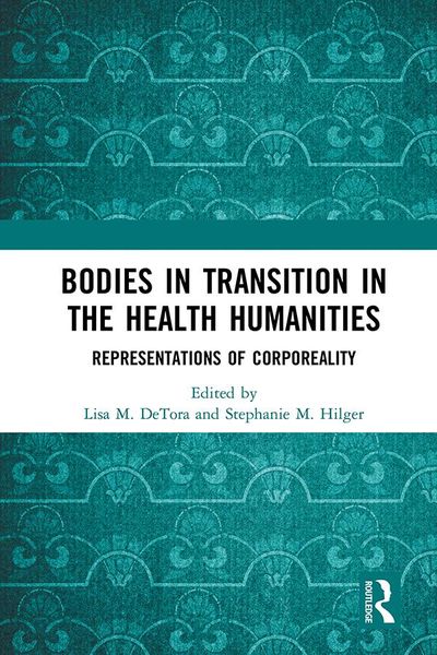 Produktbild: Bodies in Transition in the Health Humanities