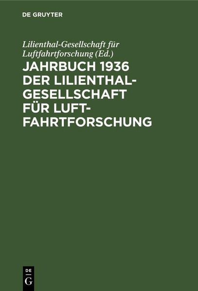 Produktbild: Jahrbuch 1936 der Lilienthal-Gesellschaft f&uuml;r Luftfahrtforschung