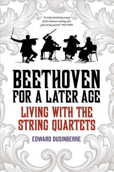 Produktbild: Dusinberre, E: Beethoven for a Later Age