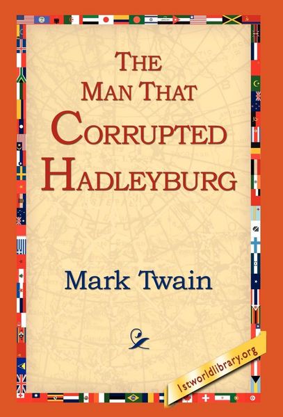 Produktbild: The Man That Corrupted Hadleyburg