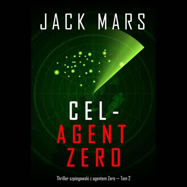 Produktbild: Cel - Agent Zero (Thriller szpiegowski z agentem Zero &mdash; Tom 2)