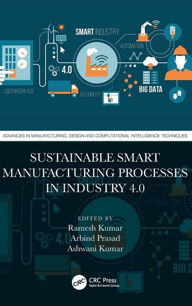 Produktbild: Sustainable Smart Manufacturing Processes in Industry 4.0