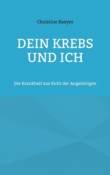 Produktbild: Dein Krebs und Ich