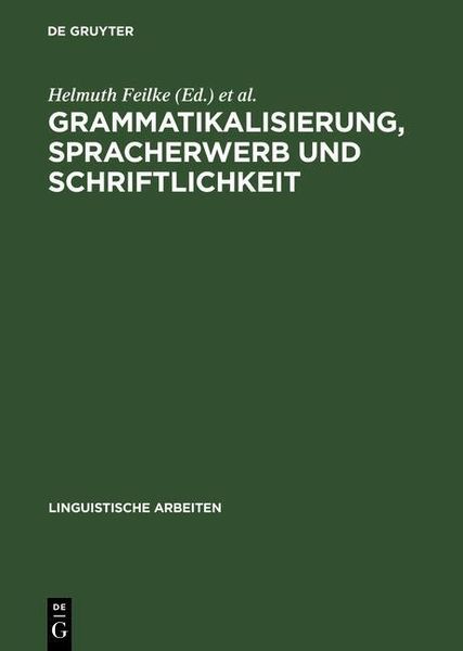 Produktbild: Grammatikalisierung, Spracherwerb und Schriftlichkeit