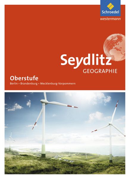 Produktbild: Seydlitz Geographie. Schulbuch. Sekundarstufe 2. Berlin, Brandenburg und Mecklenburg-Vorpommern