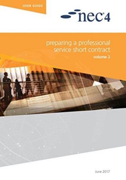 Produktbild: NEC4: Preparing a Professional Service Short Contract
