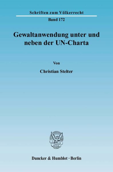 Produktbild: Gewaltanwendung unter und neben der UN-Charta.