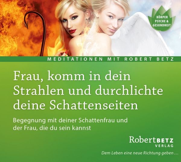 Produktbild: Frau, komm in dein Strahlen und durchlichte deine Schattenseiten