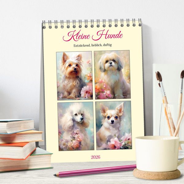 Produktbild: Kleine Hunde. Entz&uuml;ckend, lieblich, duftig (Tischkalender 2026 DIN A5 hoch), CALVENDO Monatskalender
