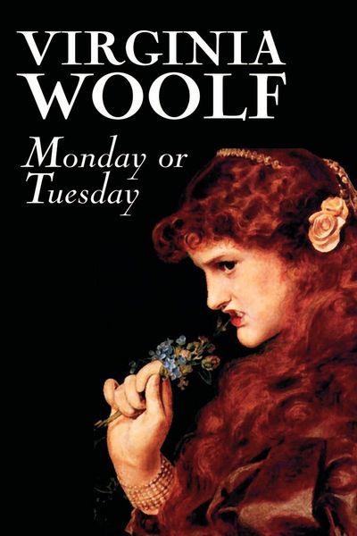 Produktbild: Monday or Tuesday by Virginia Woolf, Fiction, Classics, Literary, Short Stories