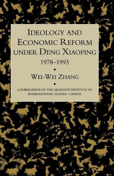 Produktbild: Idealogy and Economic Reform Under Deng Xiaoping 1978-1993