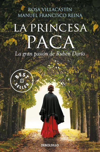 Produktbild: La princesa Paca : la gran pasi&oacute;n de Rub&eacute;n Dar&iacute;o