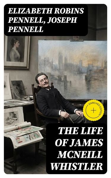 Produktbild: The Life of James McNeill Whistler