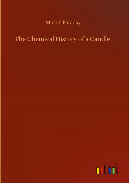 Produktbild: The Chemical History of a Candle