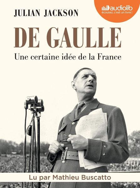 Produktbild: De Gaulle : une certaine id&eacute;e de la France