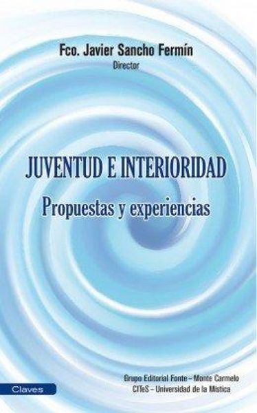 Produktbild: Juventud e interioridad : propuestas y experiencias