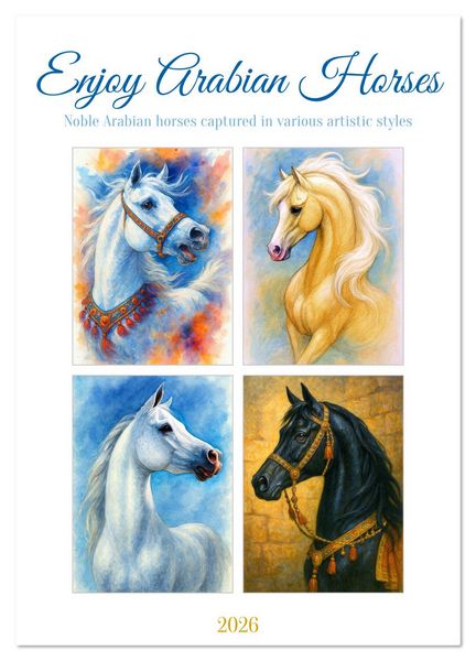 Produktbild: Enjoy Arabian Horses (Wall Calendar 2026 DIN A3 portrait), CALVENDO 12 Month Wall Calendar