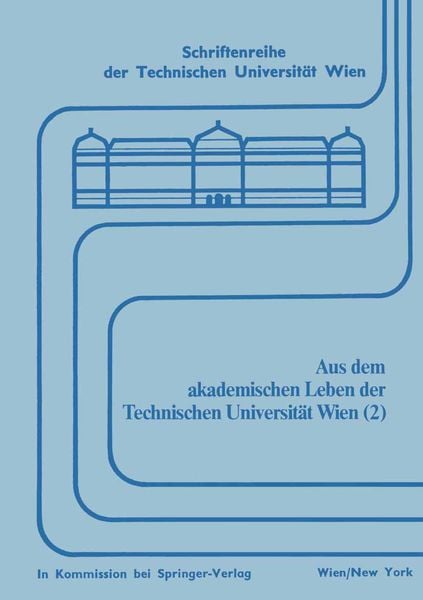 Produktbild: Aus dem akademischen Leben der Technischen Universit&auml;t Wien (2)