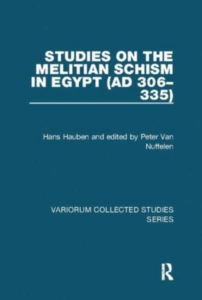 Produktbild: Hauben, H: Studies on the Melitian Schism in Egypt (AD 306-3