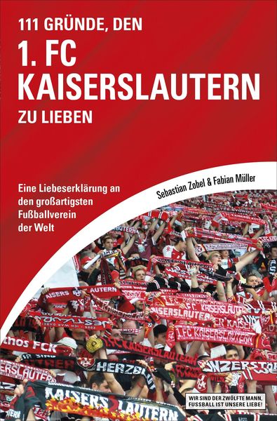 Produktbild: 111 Gr&uuml;nde, den 1. FC Kaiserslautern zu lieben
