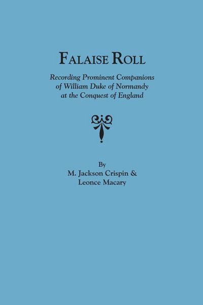 Produktbild: Falaise Roll, Recording Prominent Companions of William Duke of Normandy at the Conquest of England