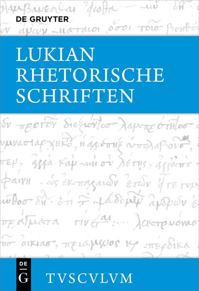 Produktbild: Lukian: S&auml;mtliche Werke / Rhetorische Schriften