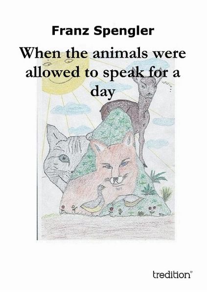 Produktbild: When the animals were allowed to speak for a day