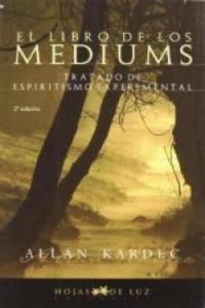 Produktbild: El libro de los m&eacute;diums : tratado de espiritismo experimental