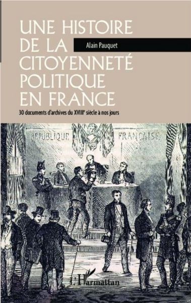 Produktbild: Une histoire de la citoyennete politique en France