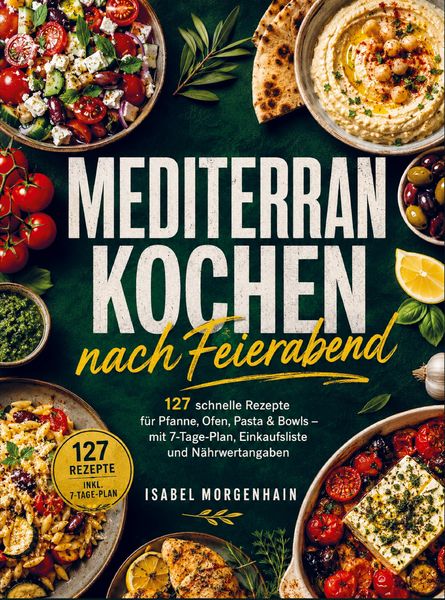Produktbild: Mediterran kochen nach Feierabend