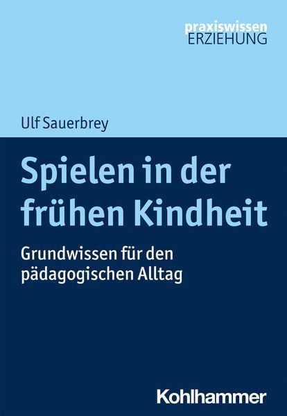 Produktbild: Spielen in der fr&uuml;hen Kindheit