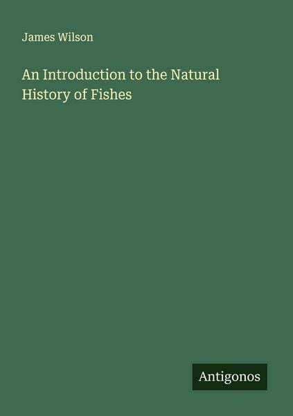 Produktbild: An Introduction to the Natural History of Fishes
