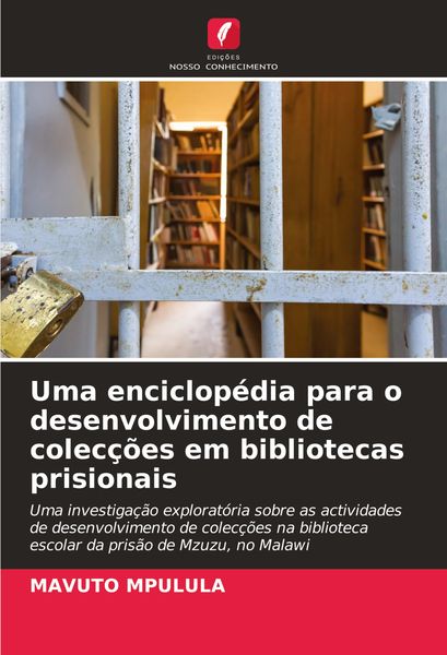 Produktbild: Uma enciclop&eacute;dia para o desenvolvimento de colec&ccedil;&otilde;es em bibliotecas prisionais